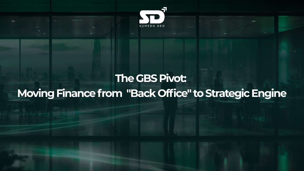 The Potential Benefits of Global Business Services Models for Multinational Finance Teams