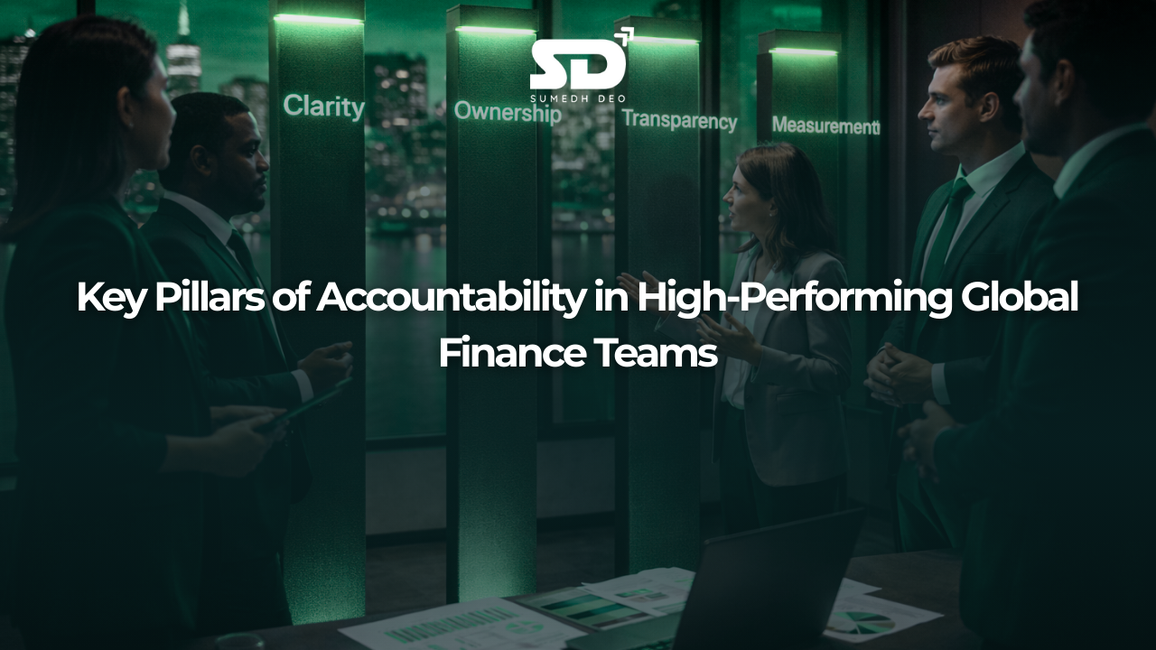 Key Pillars of Accountability in High-Performing Global Finance Teams